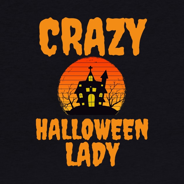 Crazy Halloween Lady by BlueSkyGiftCo